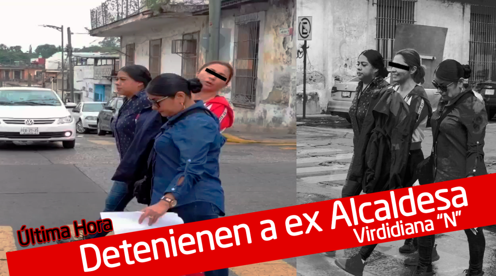Detienen a ex Alcaldesa de Ixhuatlán del Café.