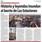 Historia y leyendas inundan al barrio de Las Estaciones